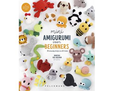Mini amigurumi voor beginners - Mariska Vos-Bolman haakboek | hobbygigant.nl