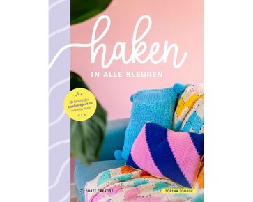 Haken in alle kleuren - Jorina Joosse | HobbyGigant