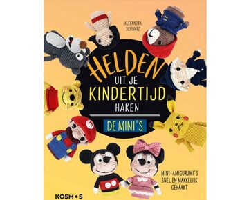 Helden uit je kindertijd haken de mini's - Alexandra Schwarz | knuffels en amigurumi | hobbygigant.nl