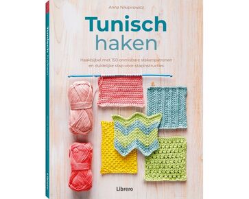 Tunisch haken | haakbijbel met 150 stekenpatronen | hobbygigant.nl