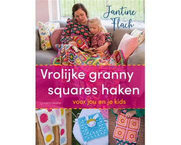 Vrolijke granny squares haken - Jantine Flach | granny squares haakboek | hobbygigant.nl