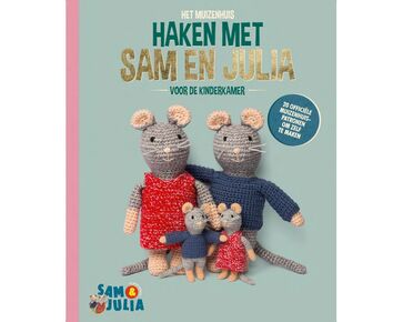 Het Muizenhuis - Haken met Sam en Julia | amigurumi | hobbygigant.nl