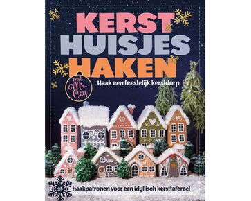 Kerst huisjes haken - Mr. Cey | kerst haakpatronen | hobbygigant.nl