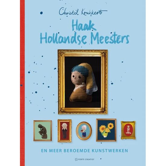 Haak Hollandse Meesters - Forte Creatief haakboek | hobbygigant.nl