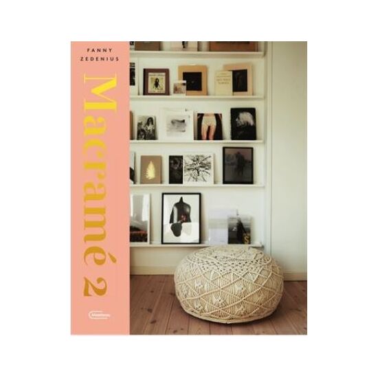 Macramé 2 - Fanny Zedenius-HobbyGigant