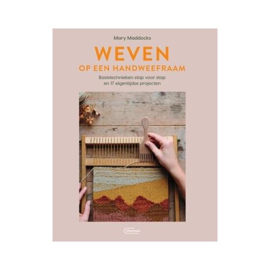 Weven op een handweefraam - Mary Maddocks | HobbyGigant