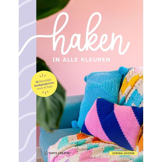 Haken in alle kleuren - Jorina Joosse | HobbyGigant